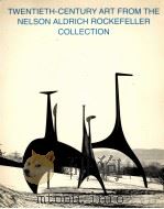 TWENTIETH-CENTURY ART FROM THE NELSON ALDRICH ROCKEFELLER COLLECTION（1969 PDF版）
