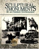 SCULPTURAL MONUMENTS IN AN OUTDOOR ENVIRONMENT 1985 PDF电子版封面