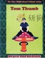 THE ORYX MULTICULTURAL FOLKTALE SERIES TOM THUMB（1993 PDF版）