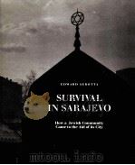 SURVIVAL IN SARAJEVO 1994 PDF电子版封面 3854475721