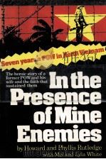 IN THE PRESENCE OF MINE ENEMIES 1965-1973 1973 PDF电子版封面 0800706242