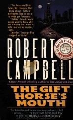 ROBERT CAMPBELL THE GIFT HORSE'S MOUTH 1990 PDF电子版封面 0671743406