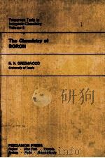 PERGAMON TEXTS IN INORGANIC CHEMISTRY VOLUME 8 THE CHEMISTRY OF BORON（1973 PDF版）