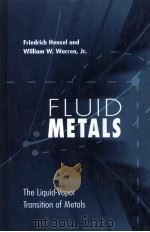 Fluid Metals The Liquid-Vapor Transition of Metals（1999 PDF版）