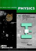 SIX IDEAS THAT SHAPED PHYSICS UNIT E:SOME PROCESSES ARE IRREVERSIBLE（1998 PDF版）