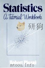 STATISTICS:A TUTORIAL WORKBOOK（1985 PDF版）
