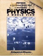 PHYSICS A NUMERICAL WORLD VIEW TO ACCOMPANY PHYSICS A WORLD VIEW（1992 PDF版）
