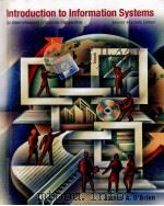 INTRODUCTION TO INFORMATION SYSTEMS:AN INTERNETWORKED ENTERPRISE PERSPECTIVE SECOND ALTERNATE EDITIO（1998 PDF版）