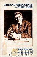 CRITICAL PERSPECTIVES ON YUSUF IDRIS（1994 PDF版）