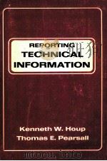 REPORTING TECHNIAL INFORMATION 1968 PDF电子版封面 KENNETH W.HOUP AND THOMAS E.PE