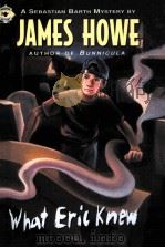 WHAT ERIC KNEW A SEBASTIAN BARTH MYSTERY（1985 PDF版）