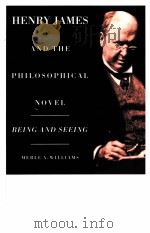 HENRY JAMES AND THE PHILOSOPHICAL NOVEL VEING AND SEEING（1993 PDF版）