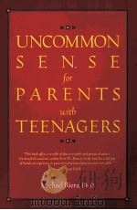 UNCOMMON SENSE FOR PARENTS WITH TEENAGERS（1995 PDF版）