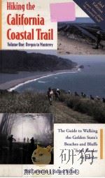 HIKING THE CALIFORNIA COASTAL TRAIL 1998 PDF电子版封面 0939431246
