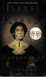 ISABEL ALLENDE DAUGNTER OF FORTUNE A NOVEL（1999 PDF版）