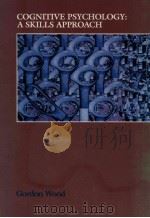 COGNITIVE PSYCHOLOGY:A SKILLS APPROACH（1983 PDF版）