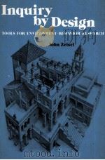 INQUIRY BY DESIGN:TOOLS FOR ENVIRONMENT-BEHAVIOR RESEARCH（1981 PDF版）