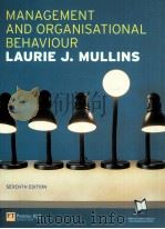 MANAGEMENT AND ORGANISATIONAL BEHAVIOUR SEVENTH EDITION 1985 PDF电子版封面 0273688766