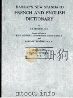 HARRAP'S NEW STANDARD FRENCH AND ENGLISH DICTIONARY VOLUME ONE FRENCH-ENGLISN A-I 1980 PDF电子版封面 0245509720