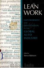 LEAN WORK EMPOWERMENT AND EXPLOITATION IN THE GLOBAL AUTO INDUSTRY（1995 PDF版）