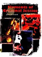 ELEMENTS OF CRIMINAL JUSTICE   1997  PDF电子版封面  0155038168   