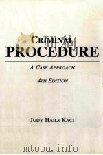 CRIMINAL PROCEDURE A CASE APPROACH 4TH EDITION（1997 PDF版）