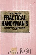 THE NEW PRACTICAL HANDYMAN'S ENCYCLOPEDIA VOLUME 1 PDF电子版封面