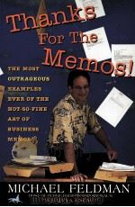 THANKS FOR THE MEMOS 1995 PDF电子版封面 1560795239 MICHAEL FELDMAN
