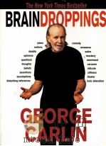 BRAIN DROPPINGS 1997 PDF电子版封面 0786883219 GEORGE CARLIN
