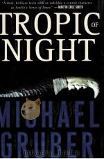 TROPIC OF NIGHT 1983 PDF电子版封面 0060509546