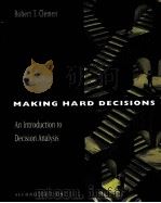 MAKING HARD DECISIONS  AN INTRODUCTION TO DECISION ANALYSIS  SECOND EDITION（1996 PDF版）