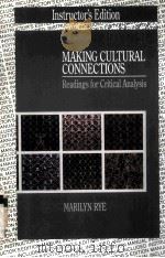 MAKING CULTURAL CONNECTIONS READINGS FOR CRTICAL ANALYSIS（1994 PDF版）