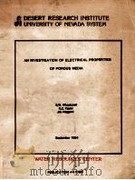 AN INVESTIGATION OF ELECTRICAL PROPERTIES OF POROUS MEDIA 1984 PDF电子版封面