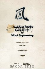 PROCEEDINGS OF THE THIRD ASIA-PACIFIC SYMPOSIUM ON WIND ENGINEERING VOLUME II（1993 PDF版）