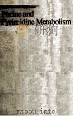 PURINE AND PYRIMIDINE METABOLISM 1977 PDF电子版封面 0444152563