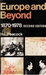 EUROPE AND BEYOND 1870-1978 SECOND EDITION WITH CORRECTIONS 1980 PDF电子版封面 0435317156 HERBERT L.PEACOCK