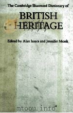 THE CAMBRIDGE ILLUSTRATED DICTIONARY OF BRITISH HERITAGE（1986 PDF版）