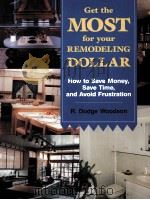 GET THE FOR YOUR REMODELING DOLLAR（1991 PDF版）