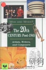 WHO AND WHEN? THE 20TH CENTURY:POST-1945 1998 PDF电子版封面 0817247327
