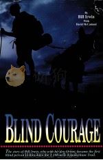 BLIND COURAGE 1992 PDF电子版封面 0941539865