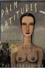 PALM LATITUDES KATE BRAVERMAN（1988 PDF版）
