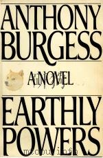 ANTHONY BURGESS ANOVEL EARTHLY POWERS（1980 PDF版）