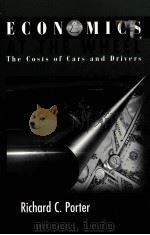 ECONOMICS AT THE WHEEL THE COSTS OF CARS AND DRIVERS（1999 PDF版）