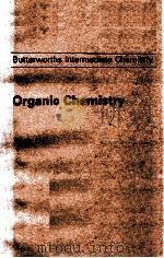 BUTTERWORTHS INTERMEDIATE CHEMISTRY ORGANIC CHEMISTRY（1981 PDF版）