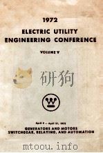 ELECTRIC UTILITY ENGINEERING CONFERENCE VOLUME V（1972 PDF版）