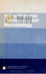 WATER POTENTIAL RELATIONS IN SOIL MICROBIOLOGY SSSSA SPECIAL PUBLICATION NUMBER 9（ PDF版）