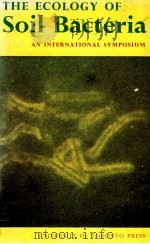 THE ECOLOGY OF SOIL BACTERIA（1968 PDF版）
