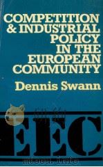 COMPETITION & ENDUSTRIAL POLICY IN THE EUROPEAN COMMUNITY（1983 PDF版）