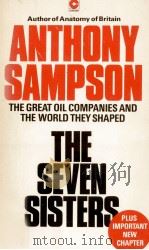 THE SEVEN SISTERS THE GREAT OIL COMPANIES AND THE WORLD THEY MADE（1975 PDF版）