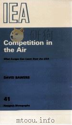 COMPETITION IN THE AIR  WHAT EUROPE CAN LEARN FROM THE USA（1987 PDF版）